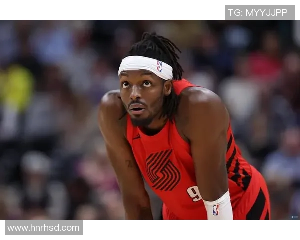 杰拉米格兰特如何在NBA赛场上展现个人魅力与团队价值