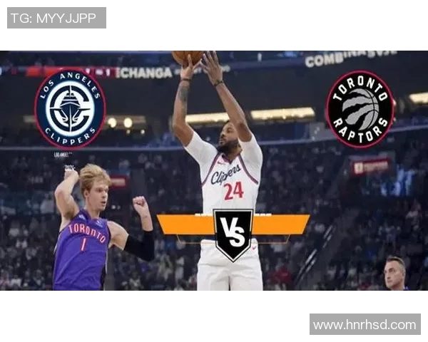 快船与猛龙常规赛对决精彩回顾及赛后分析